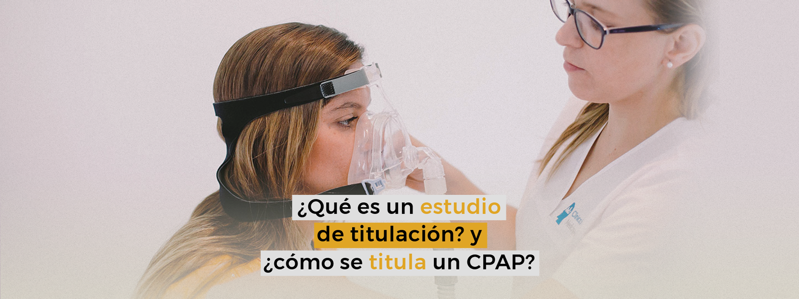 ¿Como se titula un CPAP? titulación con equipo ResMed AutoSet y mascarilla de CPAP
